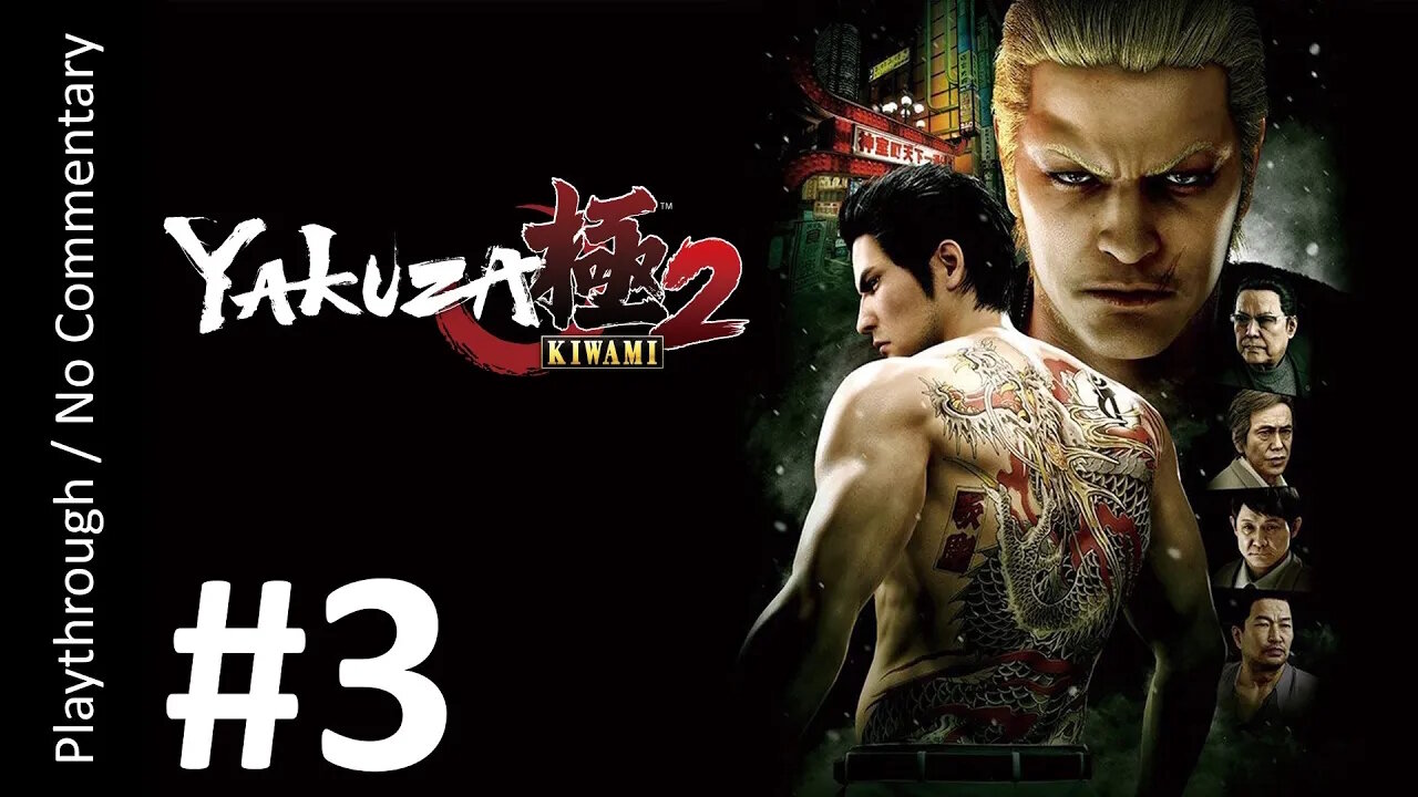 Yakuza Kiwami 2 (Part 3) playthrough