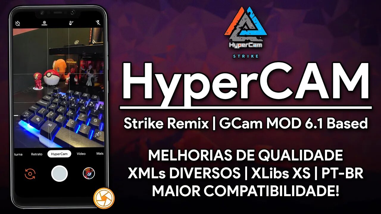 NOVA HyperCAM Strike Remix (GCAM 6.1) | GCAM MODIFICADA COM MUITA QUALIDADE E VÁRIOS XMLs