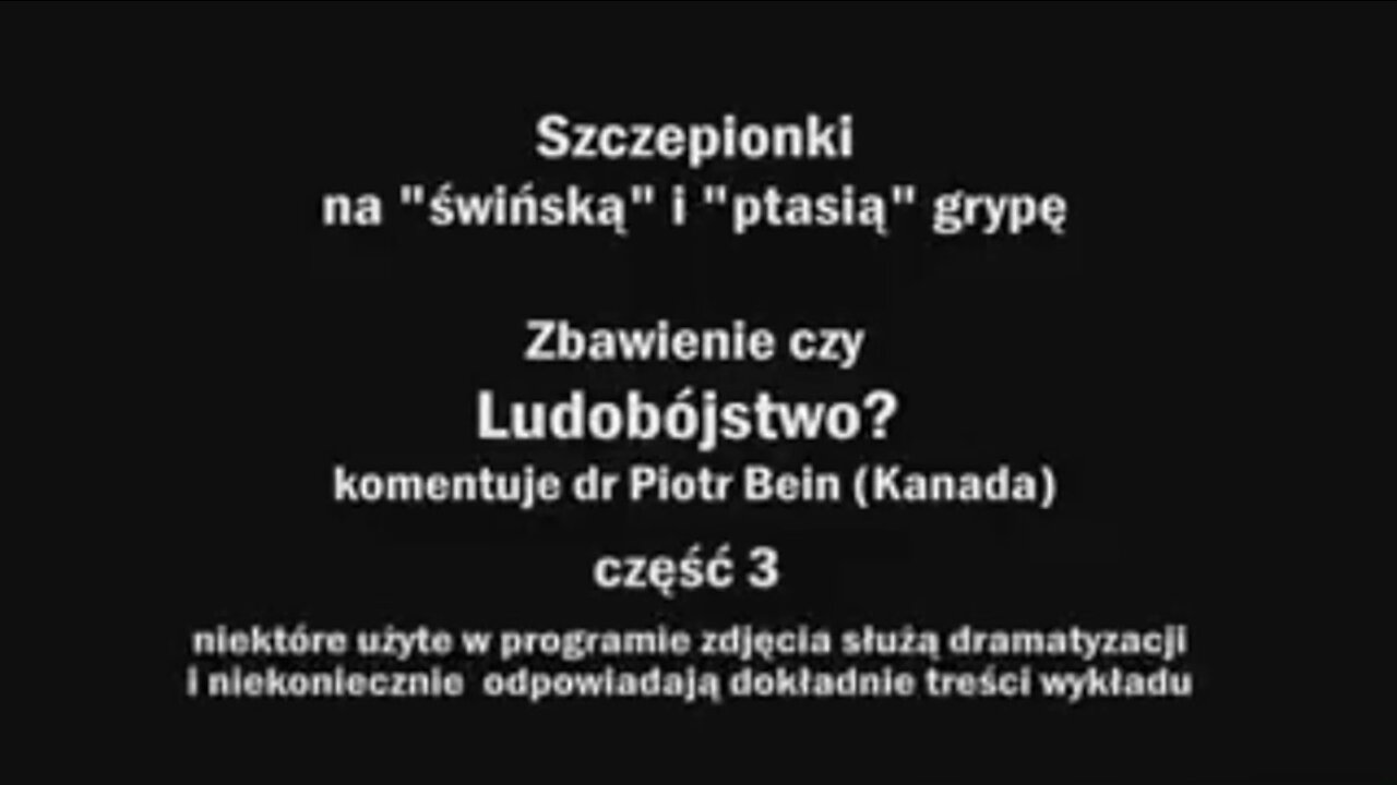 Dr Piotr Bein niebezpieczne szczepionki cz 3