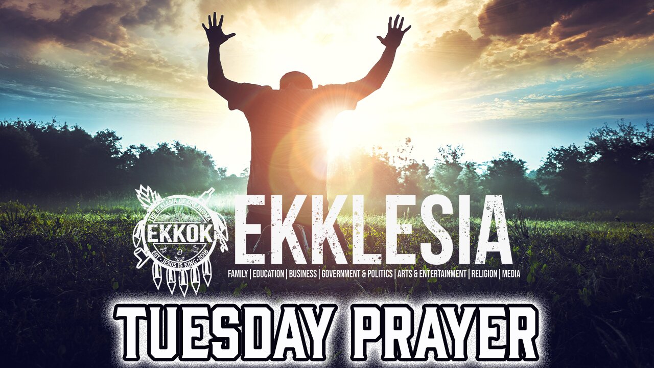 TUESDAY PRAYER 11-15-22 | EKKOK