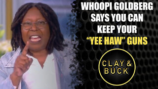 Whoopi Goldberg Says You Can Keep Your "Yee Haw" Guns