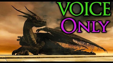 Voice Souls 2 episode 13 dragon aerie