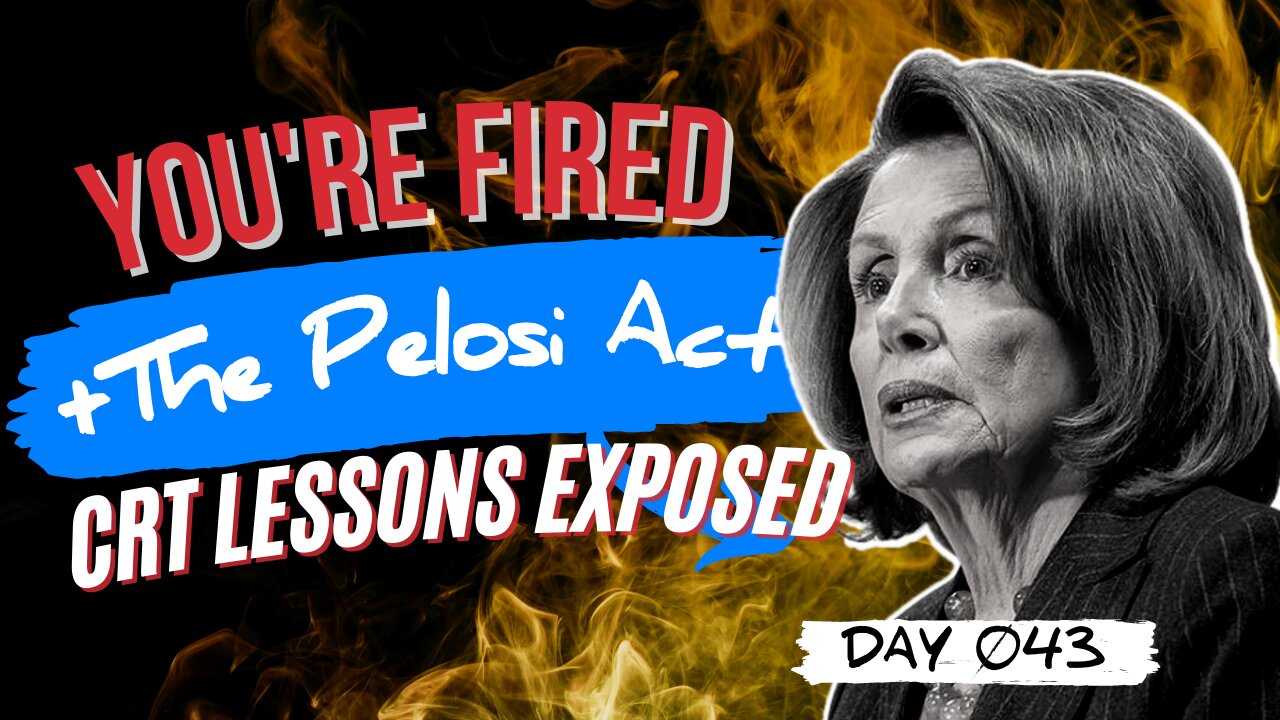 Day 043 | Teacher CANCELED For Pronouns // Pelosi Act // DeSantis Reads CRT + Kathy Helbig Joins