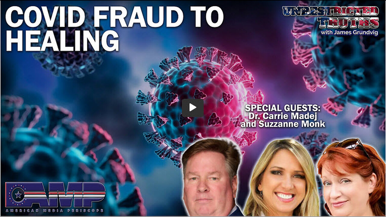 Covid Fraud to Healing with Dr. Carrie Madej and Suzzanne Monk | Unrestricted Truths Ep. 347