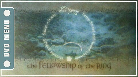 The Lord of the Rings: The Fellowship of the Ring - DVD Menu