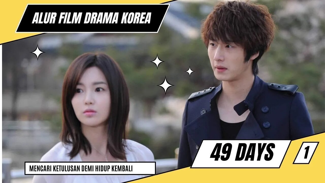 49 HARI MENCARI AIR MATA SEJATI [DRAMA KOREA]