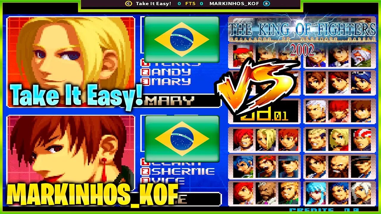 The King of Fighters 2002 (Take It Easy! Vs. MARKINHOS_KOF) [Brazil Vs. Brazil]