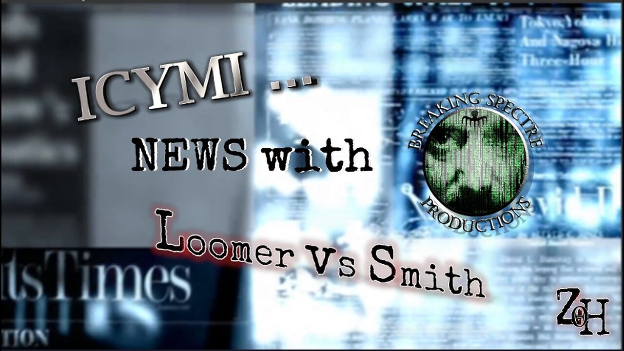 ICYMI News & ZH Unscripted Loomer/Smith Debate - 16-Nov-2023 #Weather #Economy #News