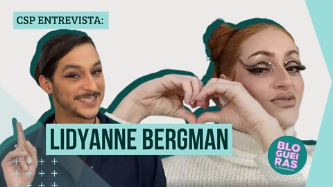 #CSPEntrevista @Lidyanne Bergman - Vencedora do Corrida Das Blogueiras 3 e bailarina multitalento.