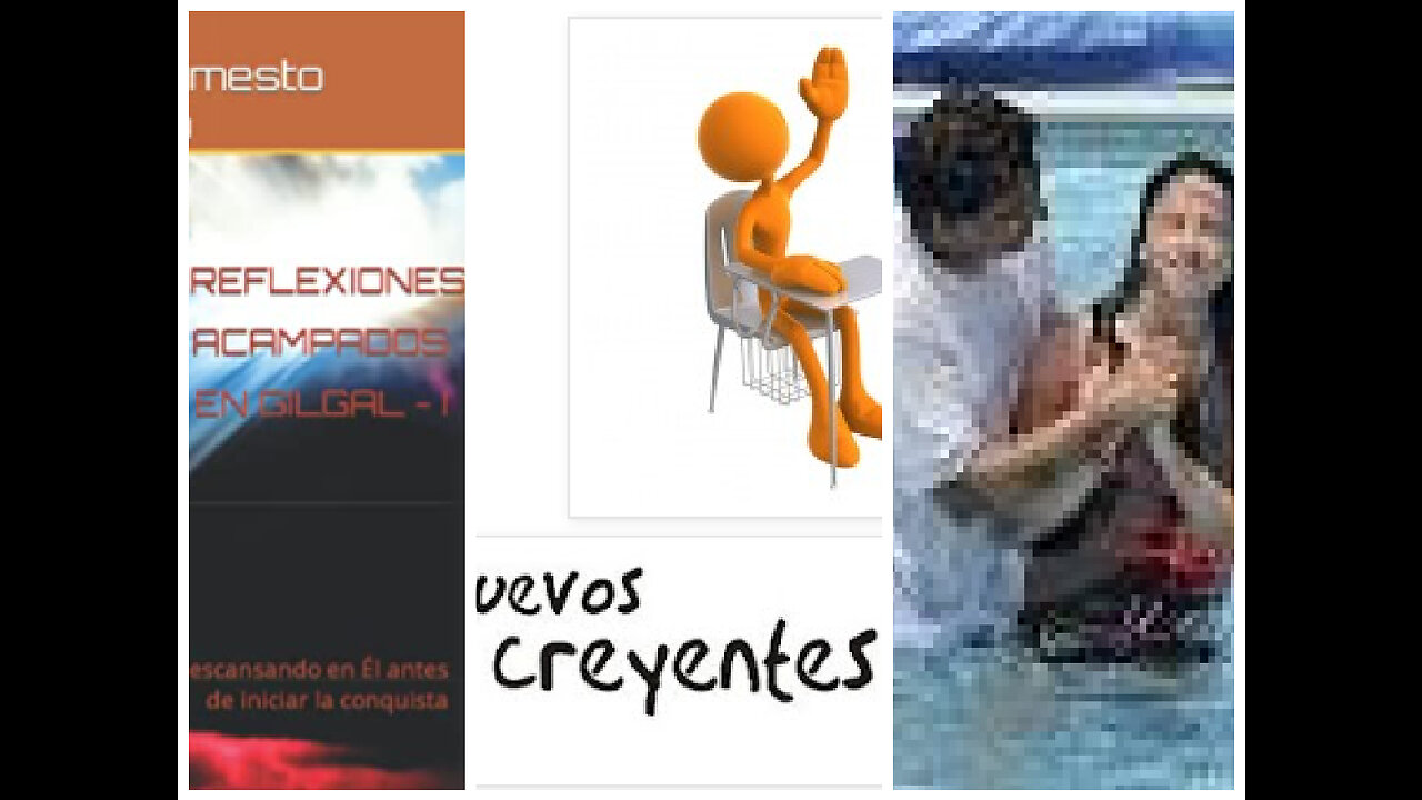 Bautismo, Liberación: V-CONVERSACIONES CON NUEVOS CREYENTES-Marcia 2, José