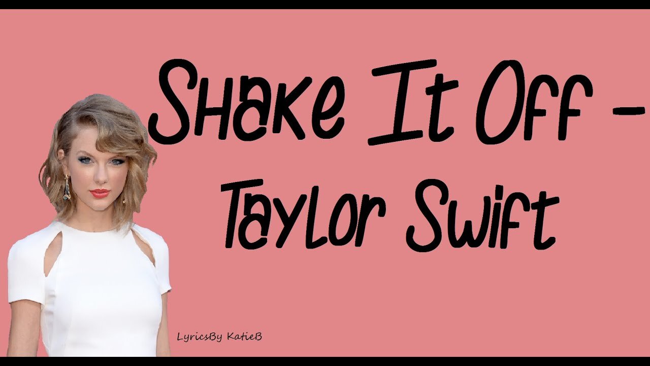 Taylor Swift - Shake It Off