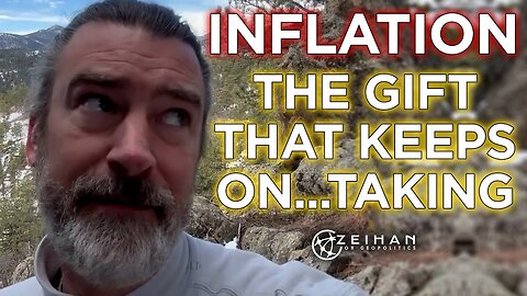 Peter Zeihan - Inflation: The Gift that Keeps on...Taking