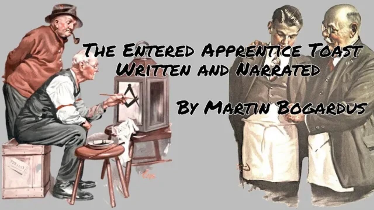 The Entered Apprentice Toast (Mason poem)