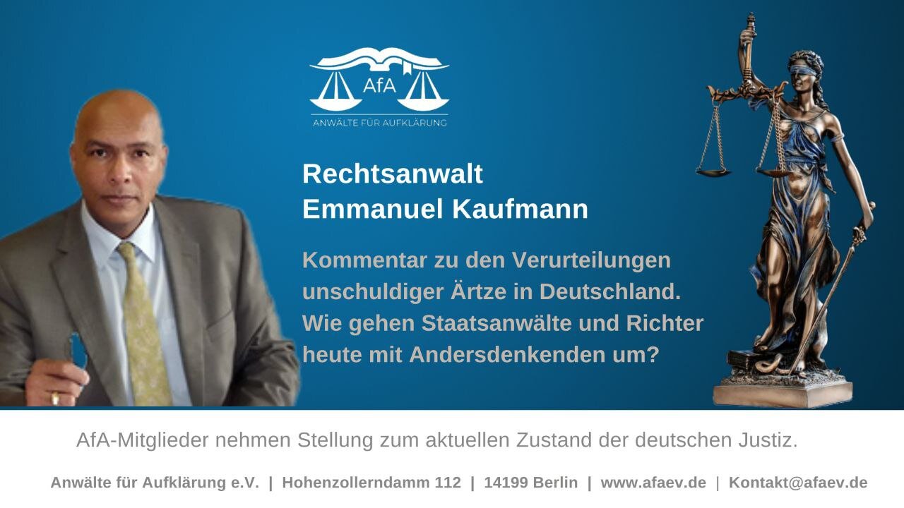 🔴 Die von der Justiz verfolgten Ärzte - Kommentar von Rechtsanwalt Emmanuel Kaufmann