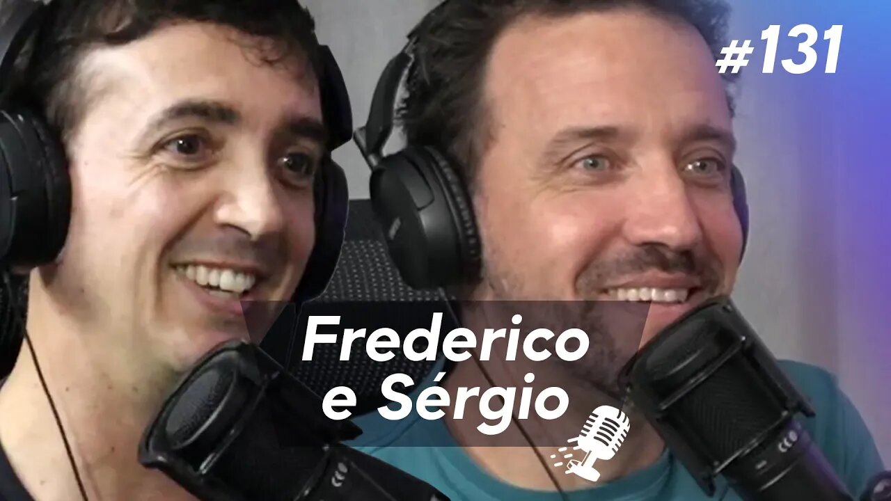 FREDERICO TAVES E SÉRGIO SCHMIEGELOW | Ciência, Física, Astronomia e Inovação - Ep.131