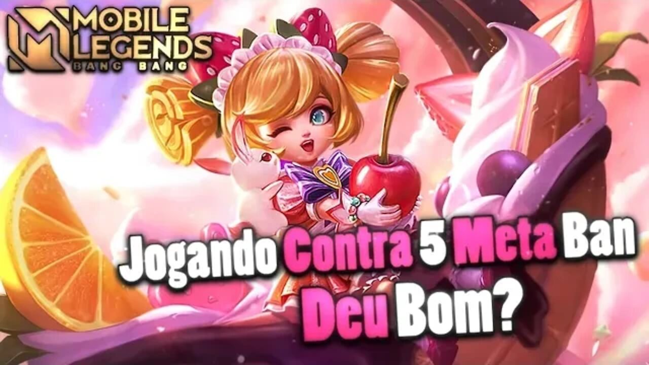 JOGANDO CONTRA 5 HERO META BAN • CONSEGUIRMOS VENCER? | Mobile Legends