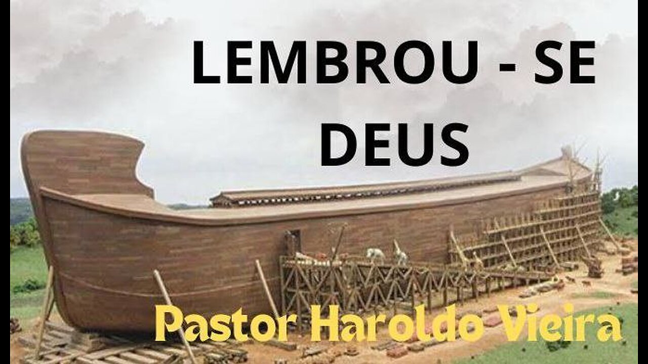 LEMBROU- SE DEUS | Pastor Haroldo Vieira