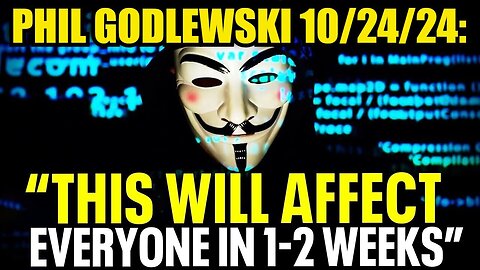 Phil Godlewski - No One Expected What's Next And It's Big - Buckle Up - 10/25/24.