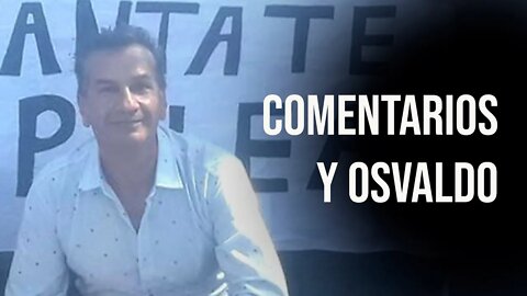 Comentarios y Osvaldo...