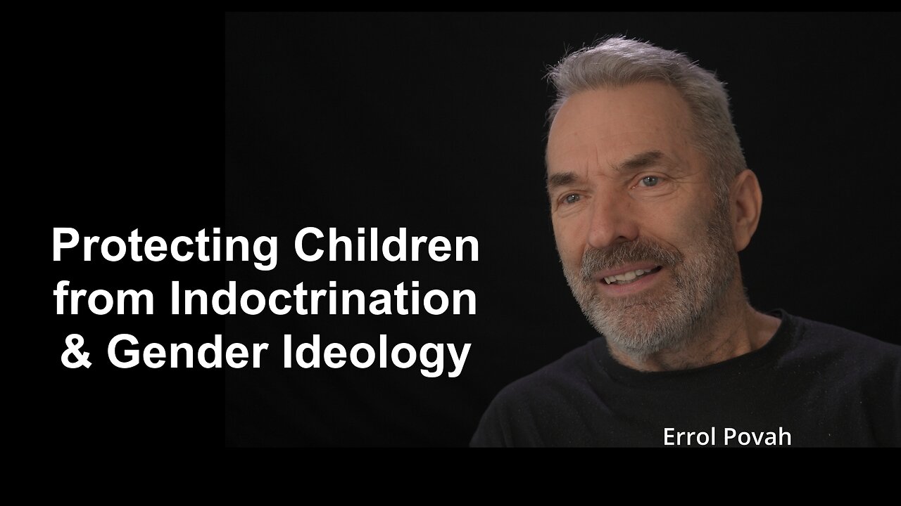 Protecting Children from Indoctrination & Gender Ideology