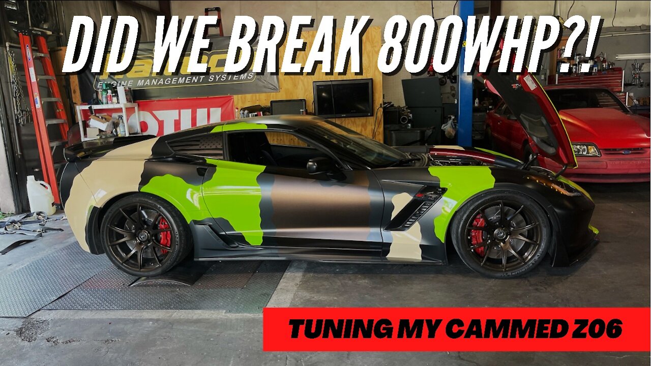 Tuning My Cammed Corvette Z06 ***DID WE BREAK 800WHP?!?!***