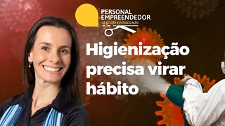 Higienização precisa virar hábito | Cortes do Personal Empreendedor