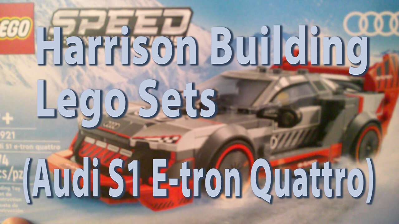 Harrison Building Lego Sets (Audi S1 E-tron Quattro)