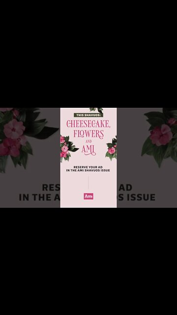 Ami Magazine - Shavuos, with Unity Bookings!