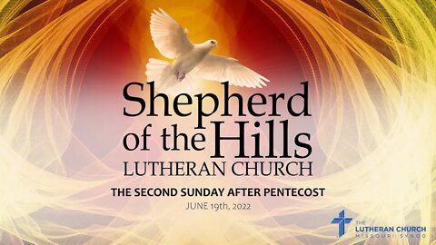 2022-06-19: THE SECOND SUNDAY AFTER PENTECOST