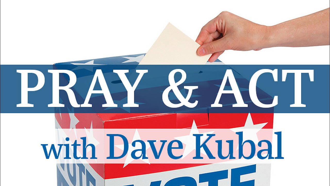 Pray And Act - Dave Kubal on LIFE Today Live