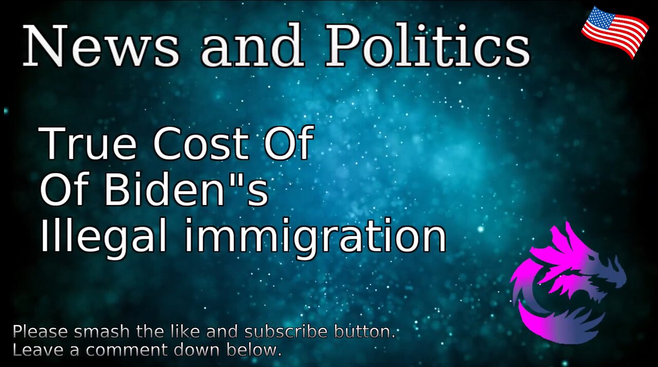 True Cost Of Of Biden"s Illegal immigration