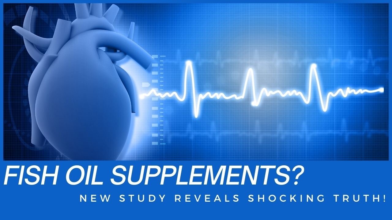 Fish Oil Supplements - Friend or Foe for Your Heart? | DR. MAI