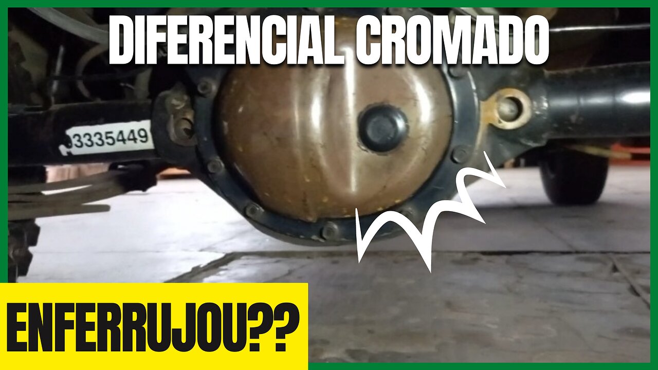 Diferencial cromado da S10 ENFERRUJOU com o tempo?