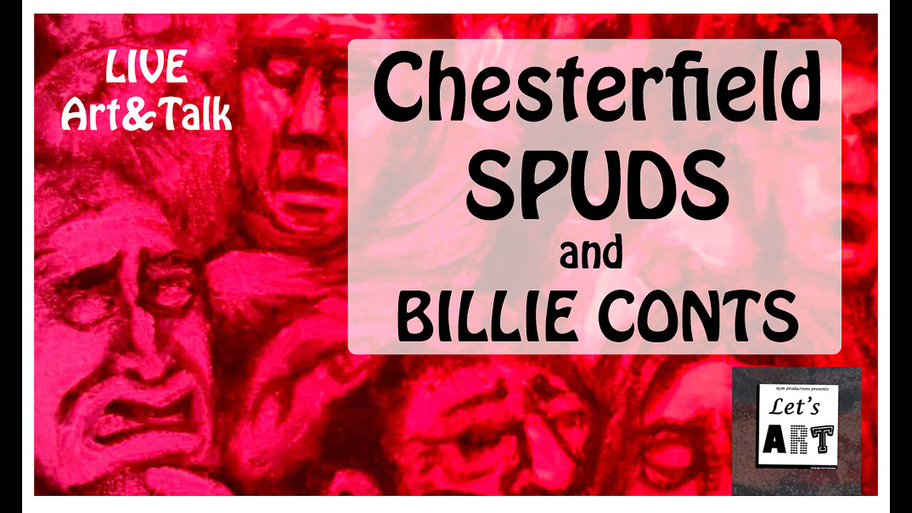 Live Art & Talk: Chesterfield Spuds and Billie Conts