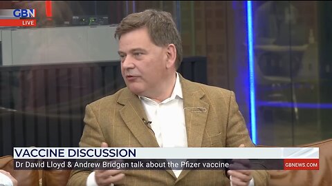 Dr. David Lloyd and Andrew Bridgen MP discuss the Pfizer Covid vaccine