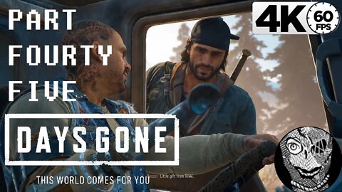 (PART 45) [Last Preparations & Allies] Days Gone 4k60 PC