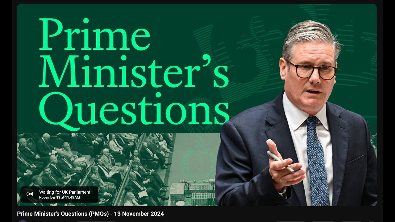 UK Prime Minister's Questions (PMQs) - 13 November 2024