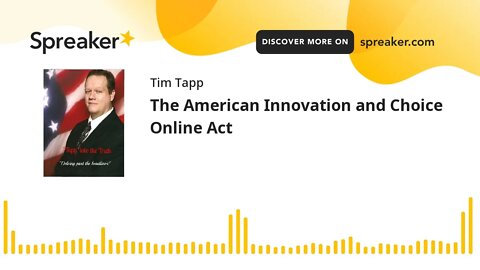 The American Innovation and Choice Online Act