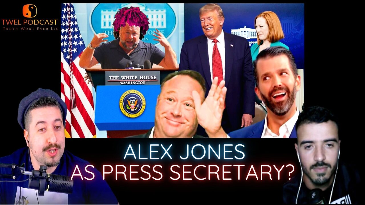 Alex Jones As Press Secretary, Andrew Tate Drops N Word