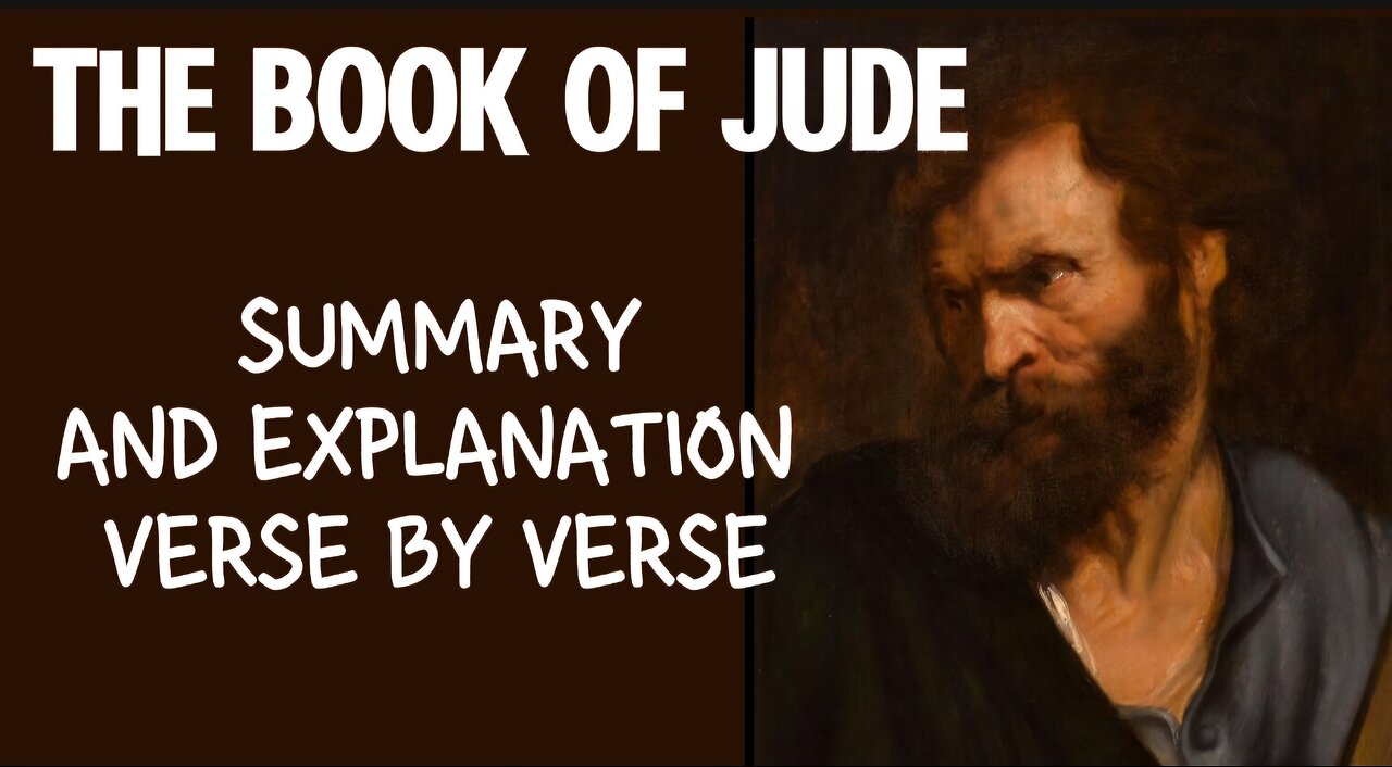 The Book of Jude: A Summary and Explanation Verse by Verse!
