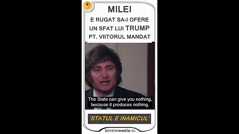 MILEI E RUGAT SA-I OFERE UN SFAT LUI TRUMP PT. VIITORUL MANDAT