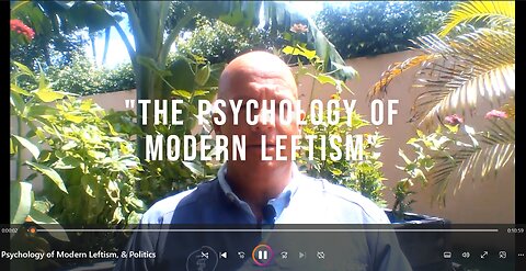 #5 The Psychology of Modern Leftism