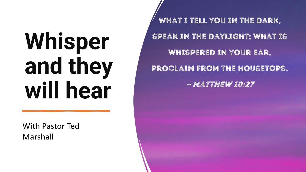 Whisper and they will hear