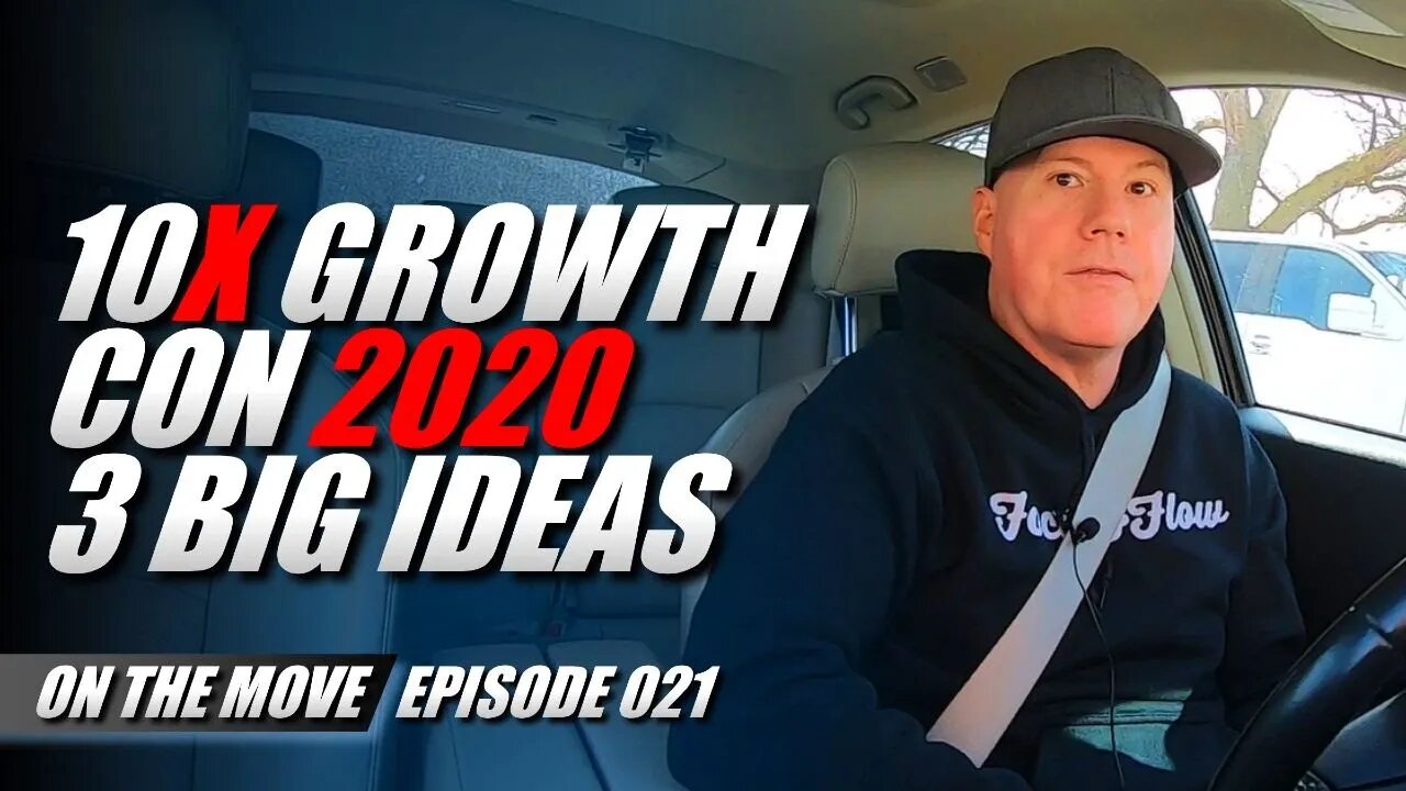 Grant Cardone's 10X Growth Conference 2020 Las Vegas | 3 Big Ideas