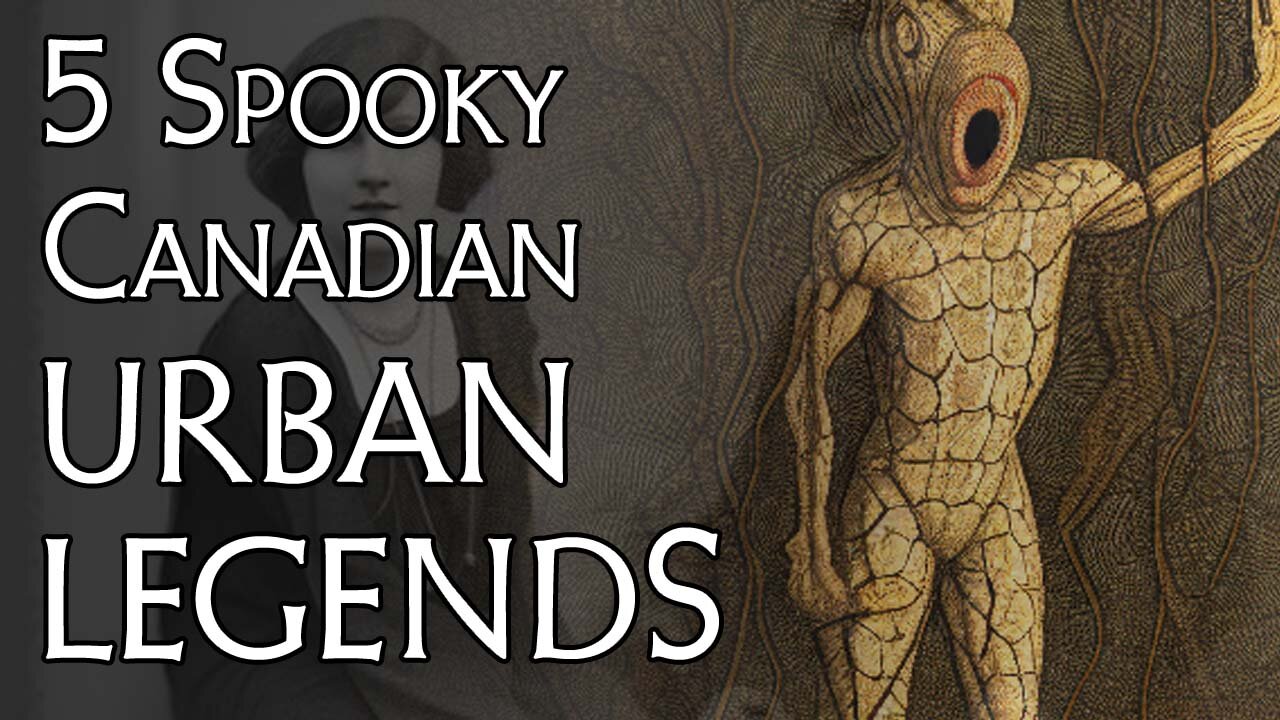 5 Spooky Canadian Urban Legends