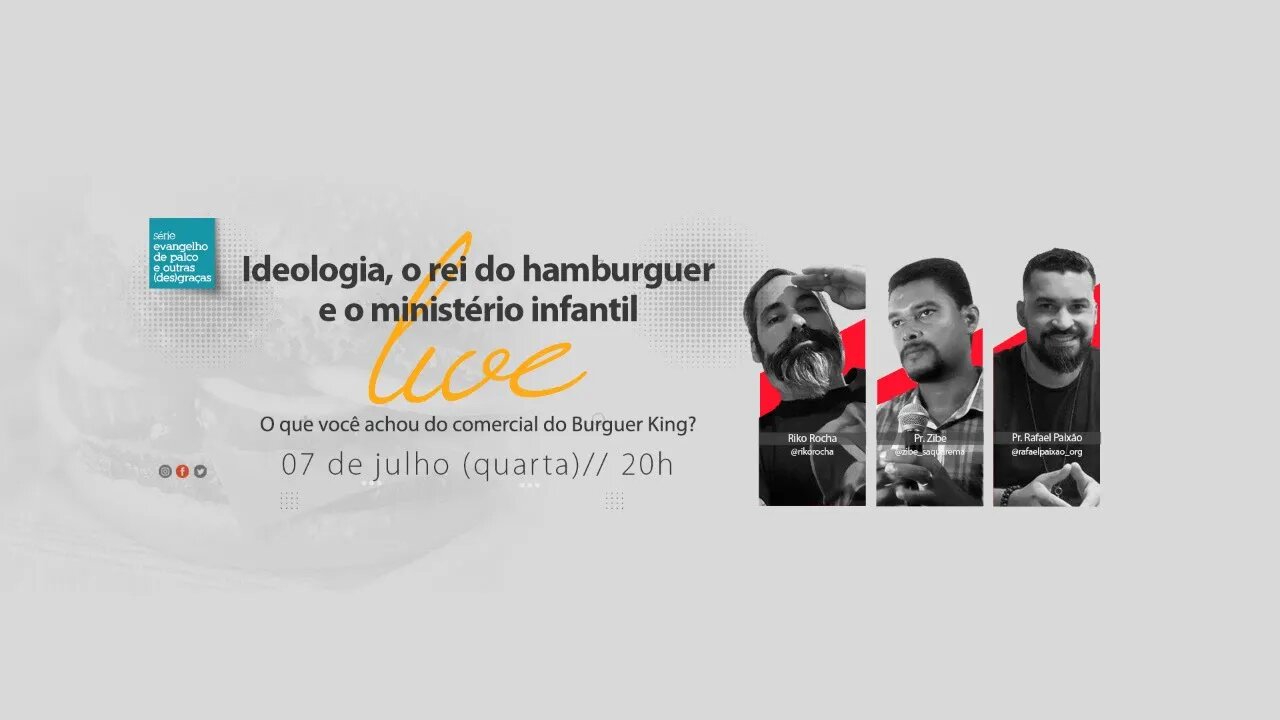 Ideologia, o rei do hamburguer e o ministério infantil