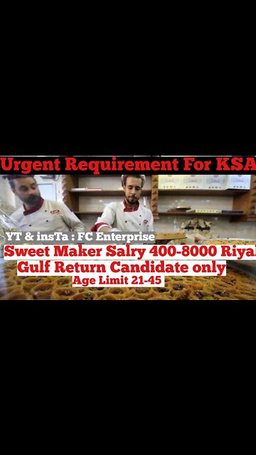sweet Maker job | Urgent Requirement For sweet Maker job in Saudi | Sweet Maker #job #gulfjob #short
