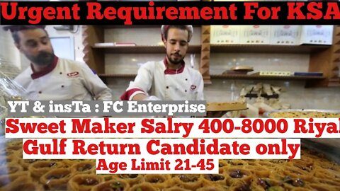 sweet Maker job | Urgent Requirement For sweet Maker job in Saudi | Sweet Maker #job #gulfjob #short