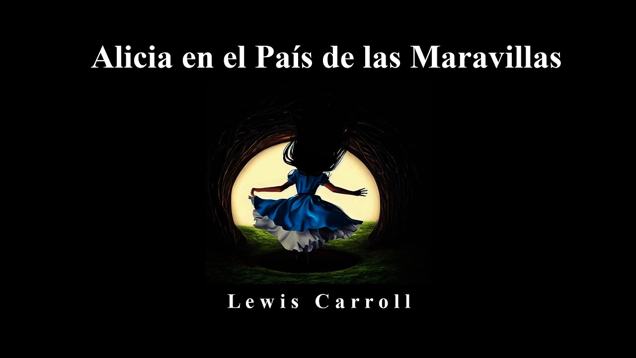 Alicia en el País de las Maravillas - Lewis Carroll - Narración C47R1N