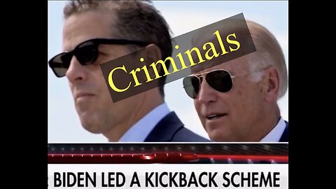 Proof that Biden is a Criminal